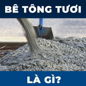 Bê tông tươi Hưng Yên là gì???